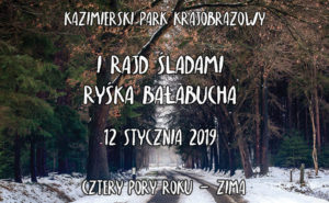 I Rajd śladami Ryśka - piesza @ okolice Puław | Puławy | lubelskie | Polska