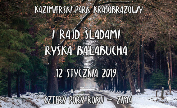 Zapowiedź I Rajdu Śladami Ryśka Bałabucha